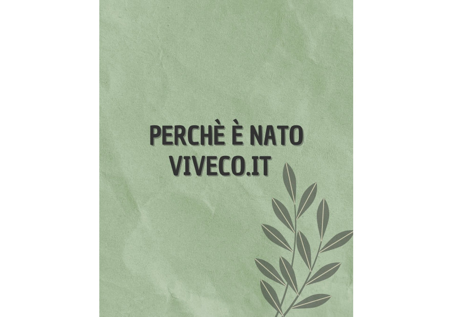 Perchè è nato viveco.it Perchè è nato viveco.it